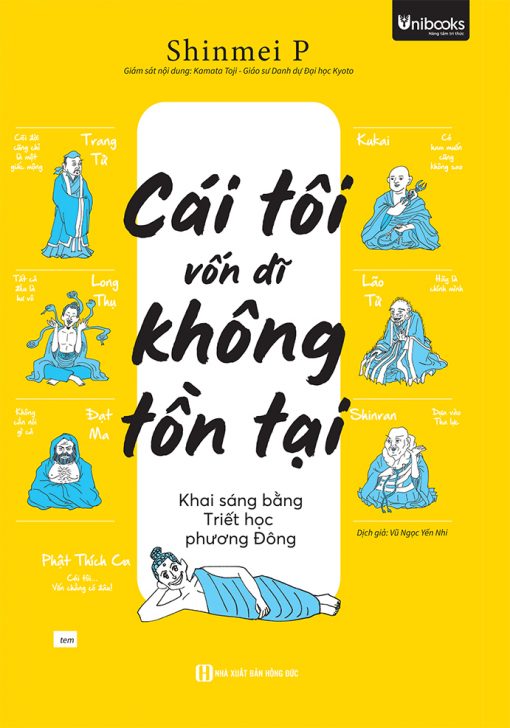 Cái Tôi Vốn Dĩ Không Tồn Tại - Khai Sáng Bằng Triết Học Phương Đông