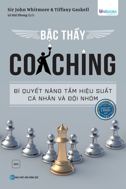Bậc Thầy Coaching - Bí Quyết Nâng Tầm Hiệu Suất Cá Nhân Và Đội Nhóm
