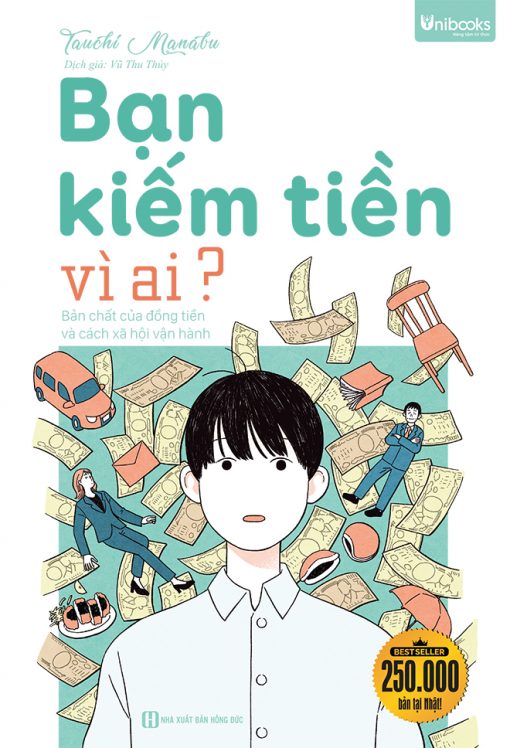 Bạn kiếm tiền vì ai