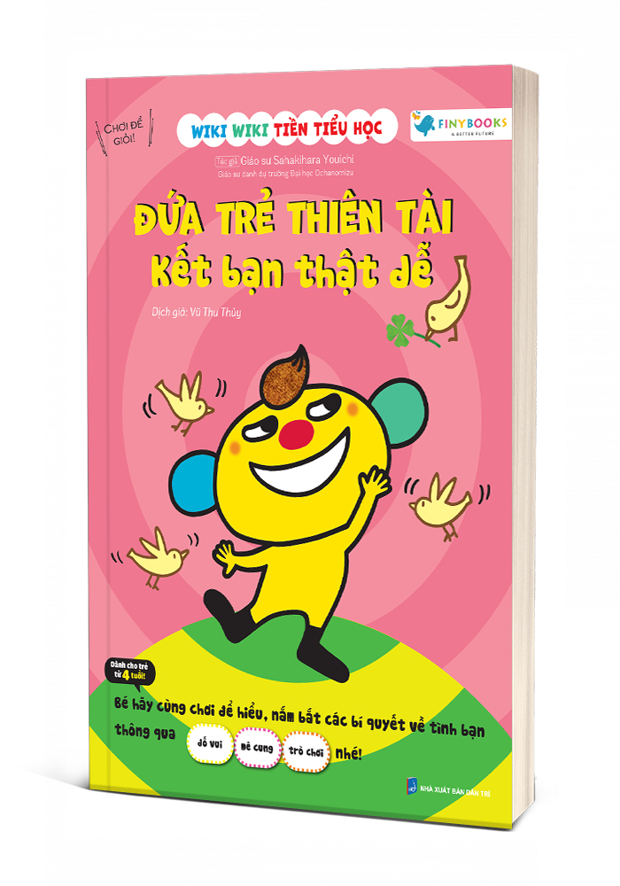 Đứa trẻ thiên tài Kết bạn thật dễ