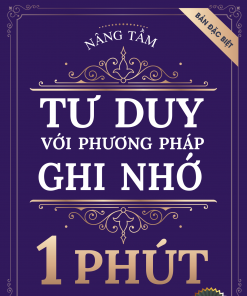 Bia truoc cuon Nang Tam Tu Duy Voi Phuong Phap Ghi Nho 1 Phut