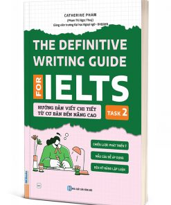 The Definitive Writing Guide For IELTS – Task 2