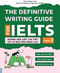 bia truoc the definitive writing guide for ielts task 2