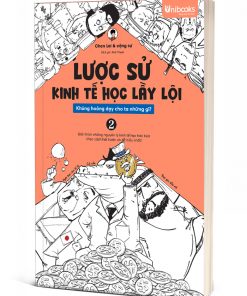 Bìa 3d Lược Sử Kinh Tế Học Lầy Lội – Tập 2