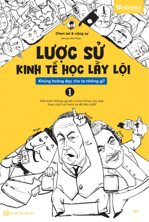 Bìa sau cuốn sách Lược Sử Kinh Tế Học Lầy Lội - Tập 1