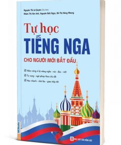 Tự Học Tiếng Nga Cho Người Mới Bắt Đầu
