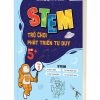 STEM Trò Chơi Phát Triển Tư Duy Tuổi 5+ – Tập 3