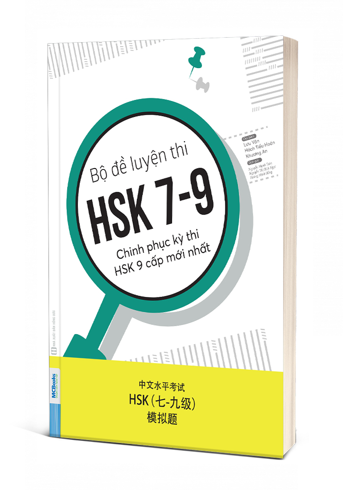 Bộ Đề Luyện Thi HSK 7-9 – Chinh Phục Kỳ Thi HSK 9 Cấp Mới Nhất