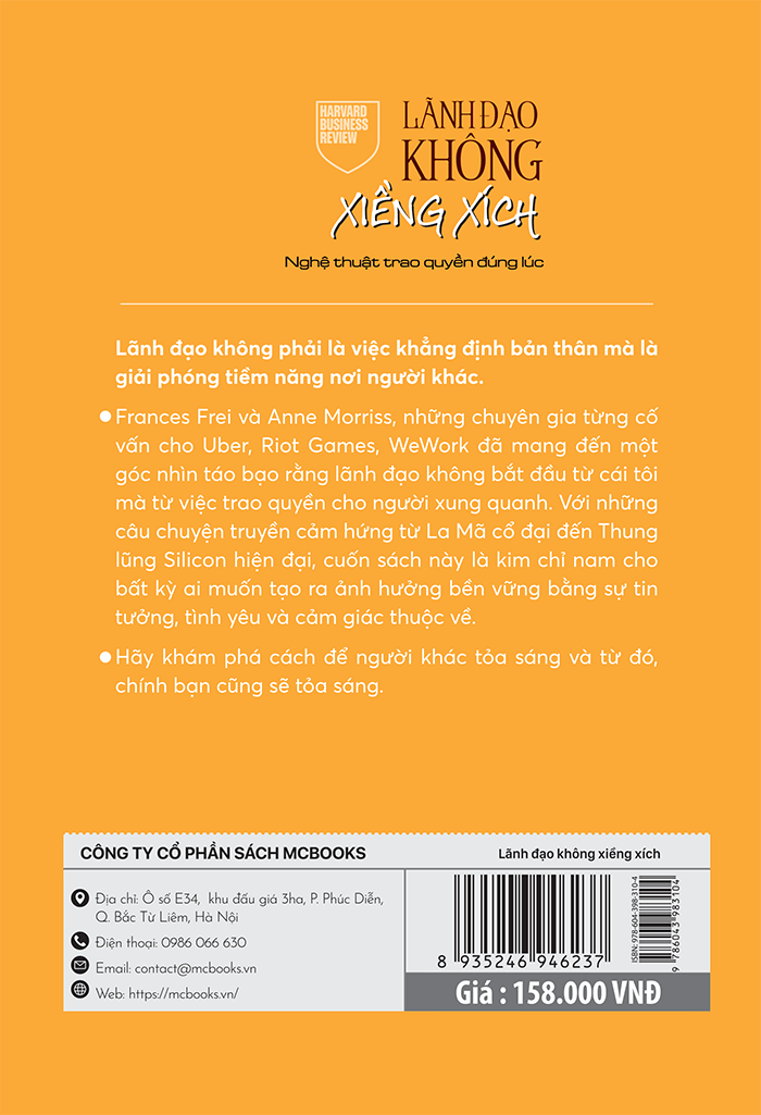 bia-sau-lanh-dao-ko-xieng-xich Bìa sau cuốn Lãnh đạo không xiềng xích - Nghệ thuật trao quyền đúng lúc