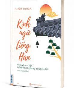 Kính Ngữ Tiếng Hàn Và Các Phương Tiện Biểu Hiện Tương Đương Trong Tiếng Việt