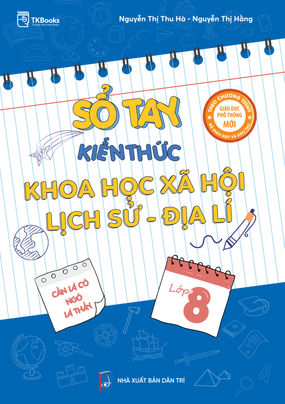 Cuốn sách Sổ tay kiến thức Khoa học xã hội Lịch sử – Địa lí lớp 8