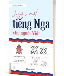 Luyện Viết Tiếng Nga Cho Người Việt