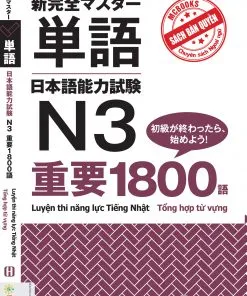 Luyện thi năng lực tiếng Nhật Tổng hợp 1800 từ vựng N3